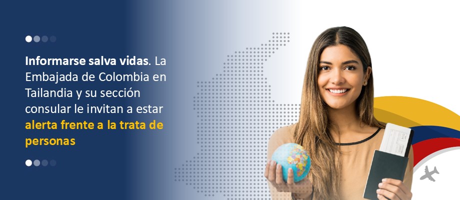 Embajada de Colombia en Tailandia y su sección consular le invitan a estar alerta frente a la trata de personas