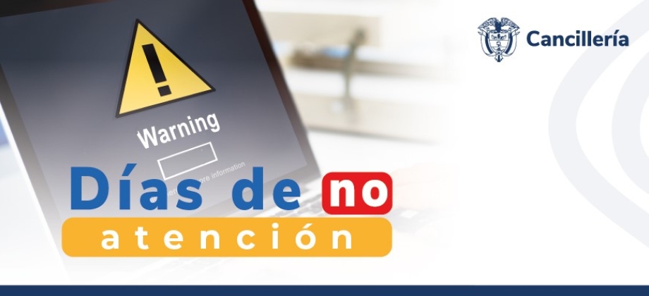 El viernes 10 de mayo de 2024 no habrá atención al público en la Embajada de Colombia en Tailandia y su sección consular